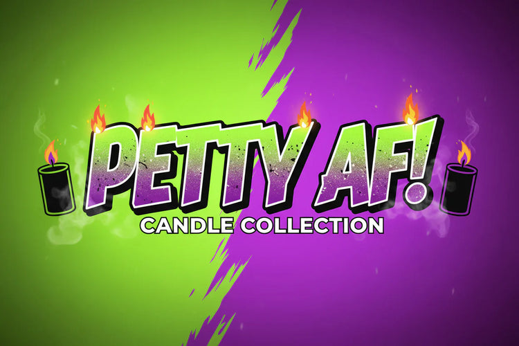 Petty AF candle collection graphic with burning candles, green and purple split background